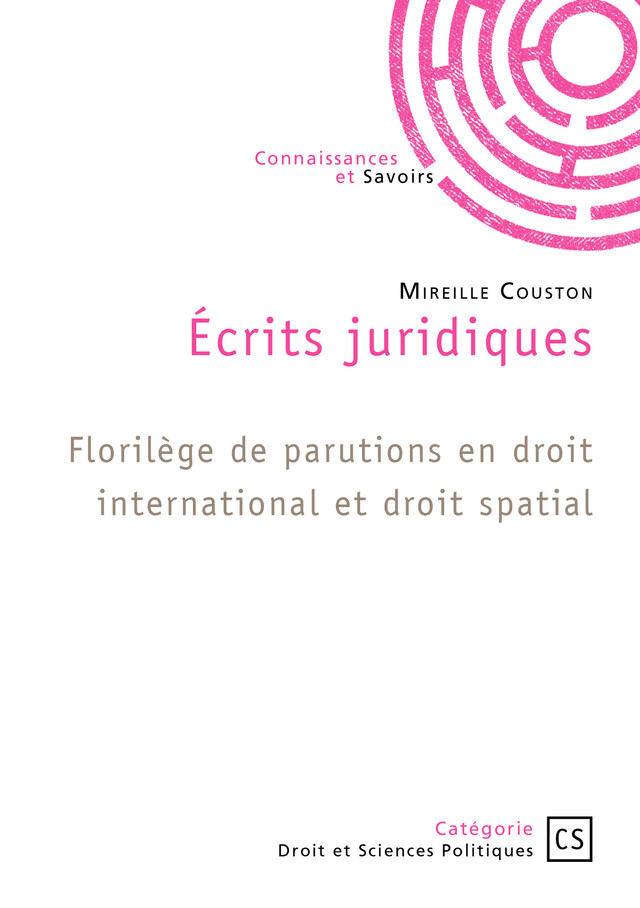 Écrits juridiques - Mireille Couston - Connaissances & Savoirs