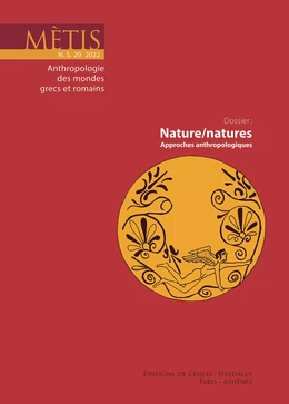 Dossier : Nature/natures : approches anthropologiques