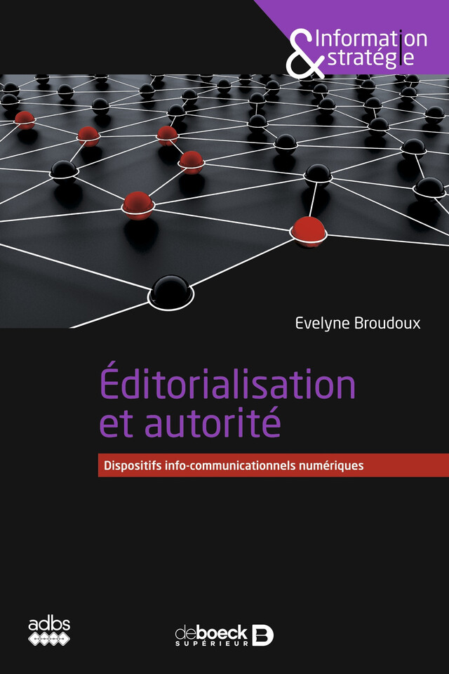 Editorialisation et autorité - Evelyne Broudoux - De Boeck Supérieur