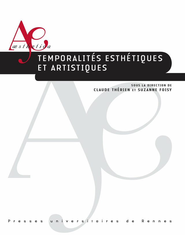 Temporalités esthétiques et artistiques -  - Presses universitaires de Rennes