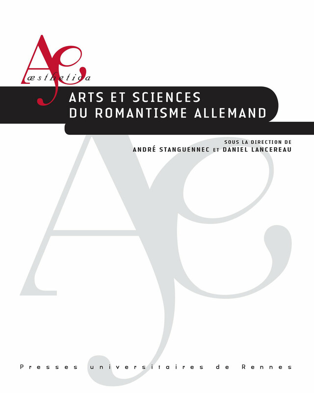 Arts et sciences du romantisme allemand -  - Presses universitaires de Rennes