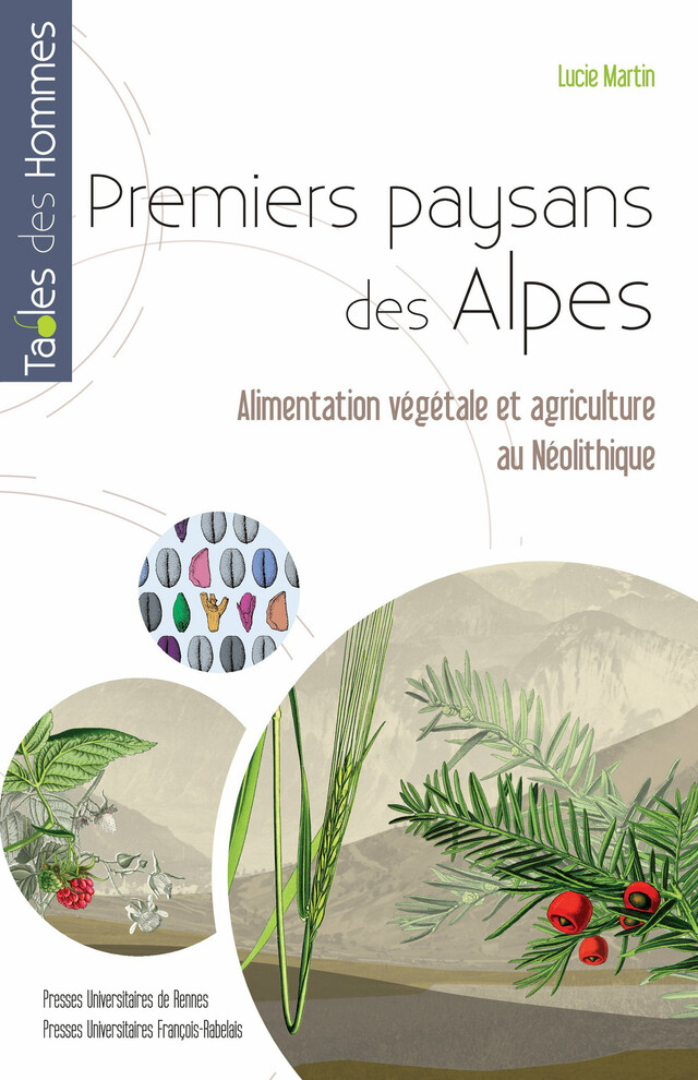 Premiers paysans des Alpes - Lucie Martin - Presses universitaires François-Rabelais