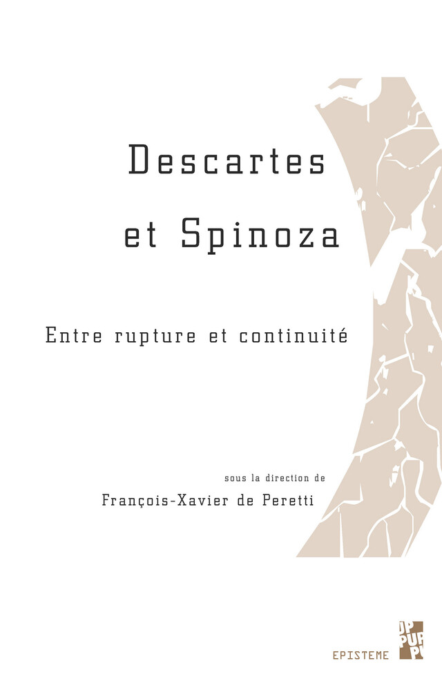 Descartes et Spinoza -  - Presses universitaires de Provence