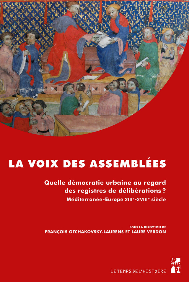La voix des assemblées -  - Presses universitaires de Provence