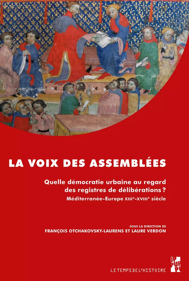 La voix des assemblées -  - Presses universitaires de Provence