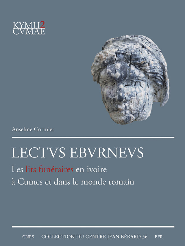 Lectus eburneus - Anselme Cormier - Publications du Centre Jean Bérard