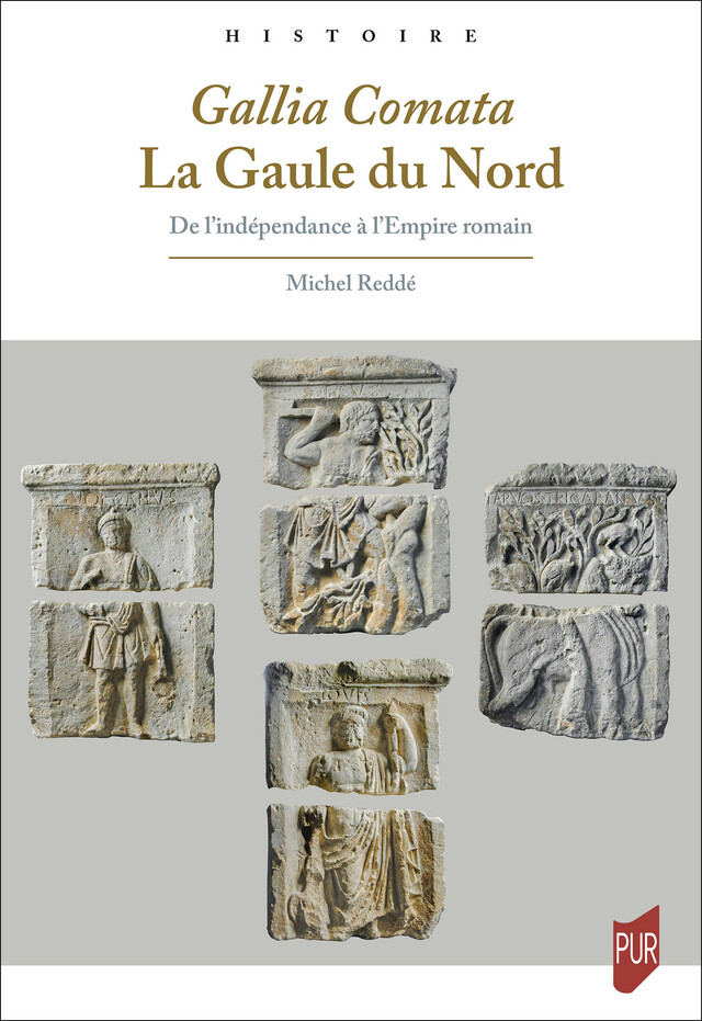 Gallia Comata. La Gaule du Nord - Michel Reddé - Presses universitaires de Rennes