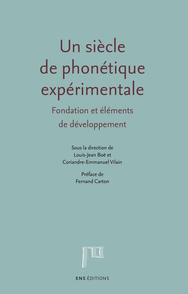Un siècle de phonétique expérimentale -  - ENS Éditions