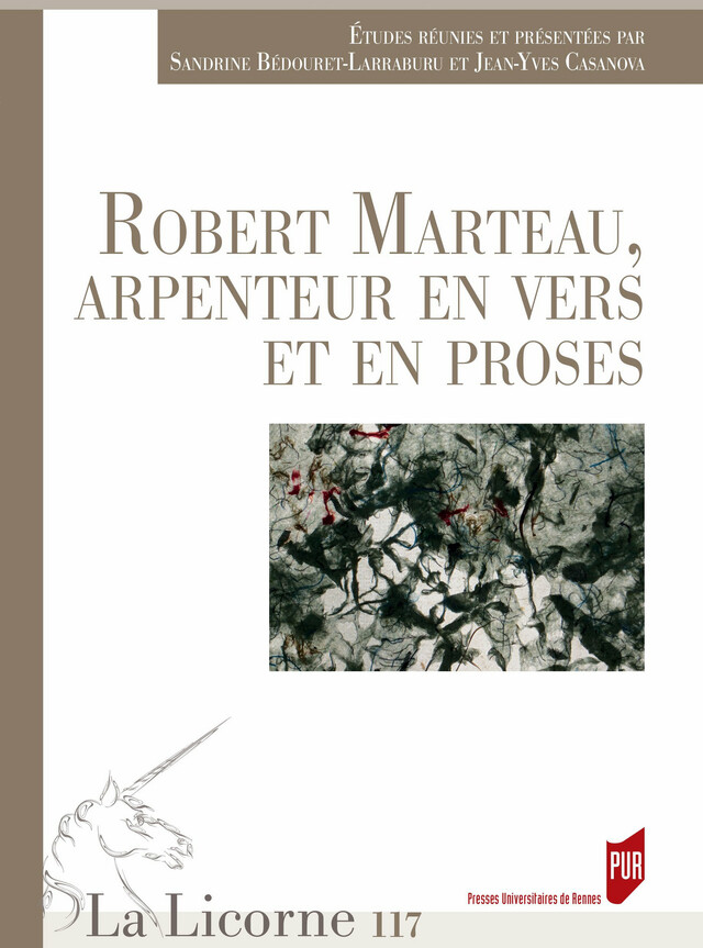 Robert Marteau, arpenteur en vers et proses -  - Presses universitaires de Rennes