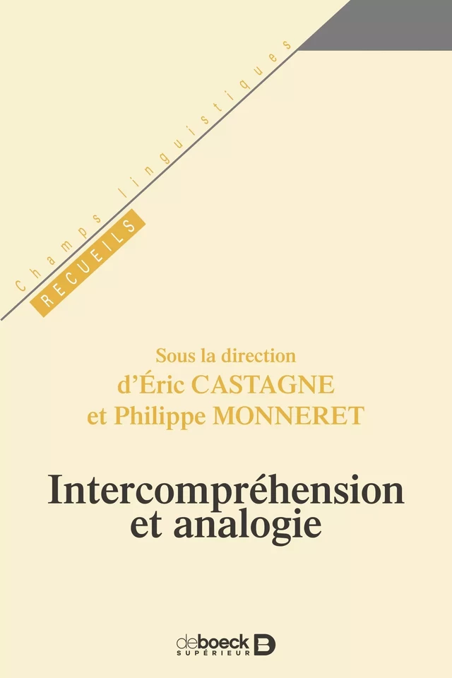 Intercompréhension et analogie - Philippe Monneret, Eric Castagne - De Boeck Supérieur