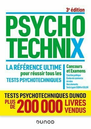 PsychotechniX - La référence ultime pour réussir tous les tests psychotechniques - 3e éd. - concours concours formation - Dunod
