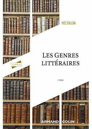 Les genres littéraires - 3e éd. - Yves Stalloni - Armand Colin
