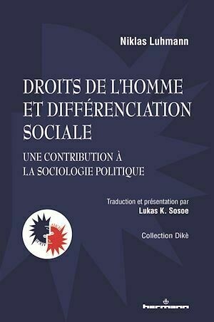 Droits de l'homme et différenciation sociale - Niklas Luhmann, Lukas Lukas K. Sosoe - Hermann