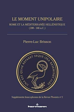 Le moment unipolaire - Pierre-Luc Brisson - Hermann