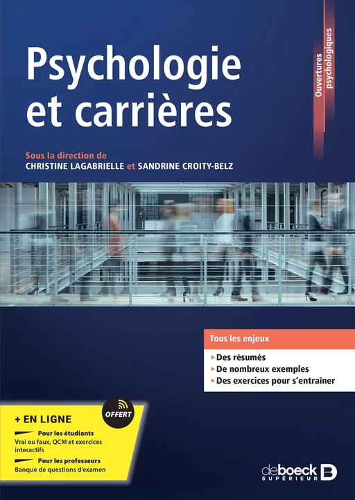 Psychologie et carrières - Modèles, concepts et analyses de la psychologie du travail et des organisations : Série LMD -  Lagabrielle christine, Sandrine Croity-Belz - De Boeck Supérieur