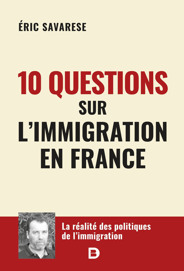10 questions sur l’immigration en France - Eric Savarese - De Boeck Supérieur