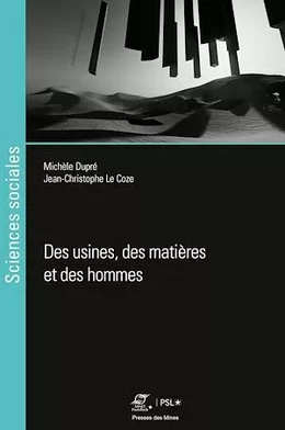 Des usines chimiques, des matières et des hommes