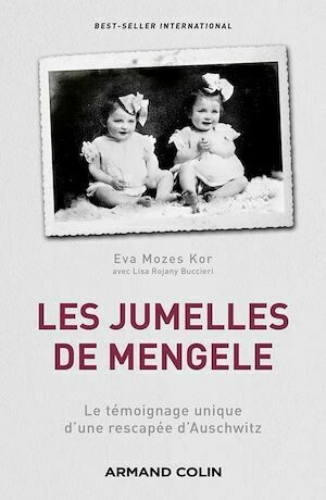 Les jumelles de Mengele - Eva Mozes Kor, Lisa Rojany Buccieri - Armand Colin