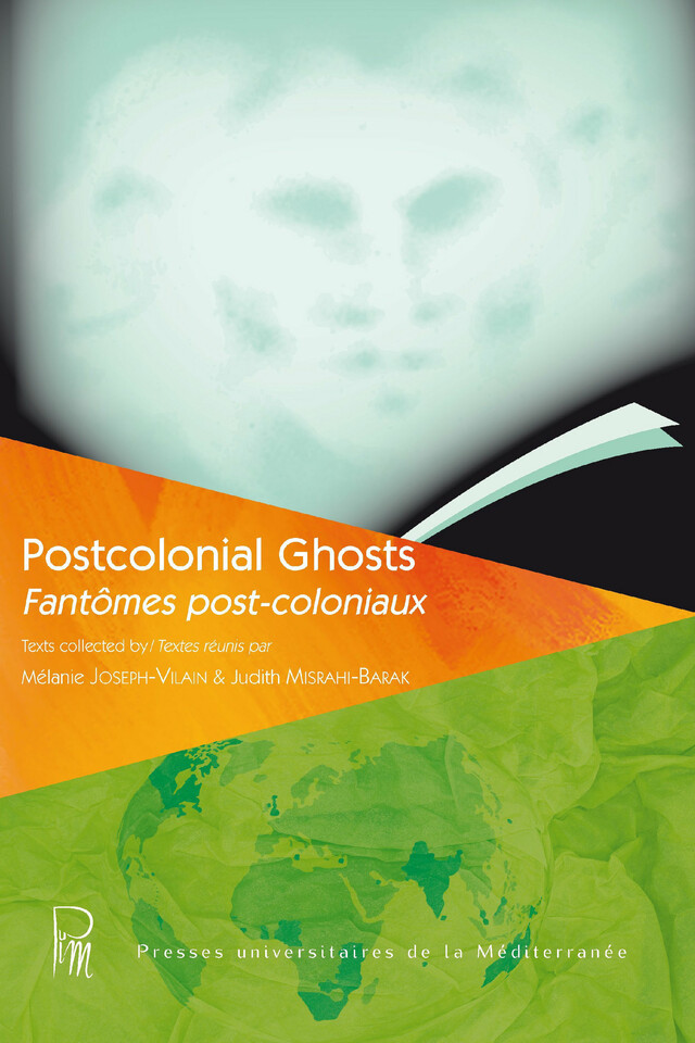 Postcolonial Ghosts -  - Presses universitaires de la Méditerranée