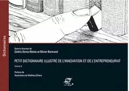 Petit dictionnaire illustré de l'Innovation et de l'Entrepreneuriat