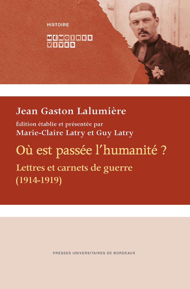 Où est passée l'humanité ? - Jean Gaston Lalumière - Presses universitaires de Bordeaux