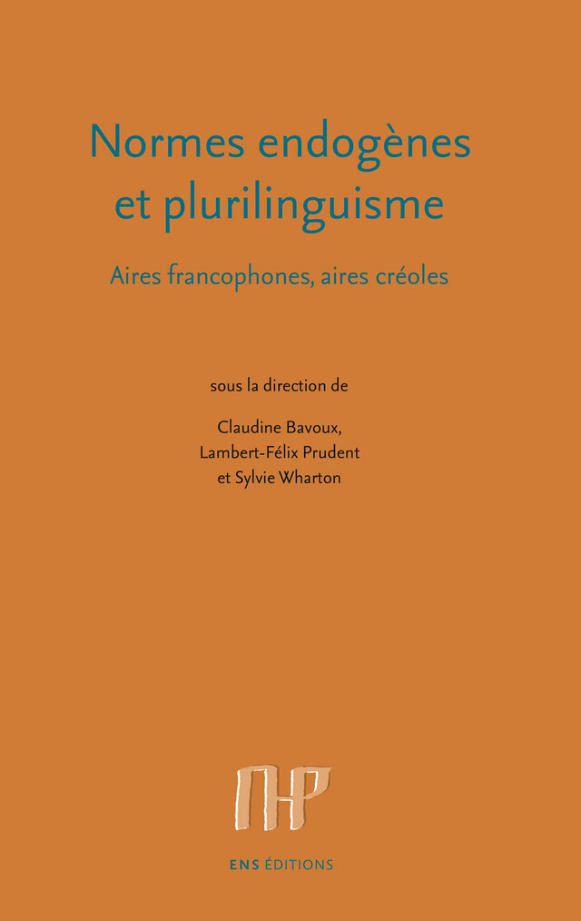Normes endogènes et plurilinguisme -  - ENS Éditions