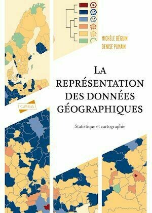 La représentation des données géographiques - 4e éd. - Denise Pumain, Michèle Béguin - Armand Colin