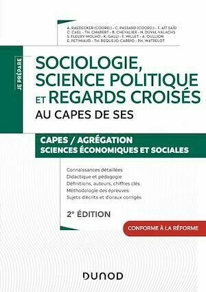 Sociologie, science politique et regards croisés au CAPES de SES  - 2e éd. -  Collectif - Dunod