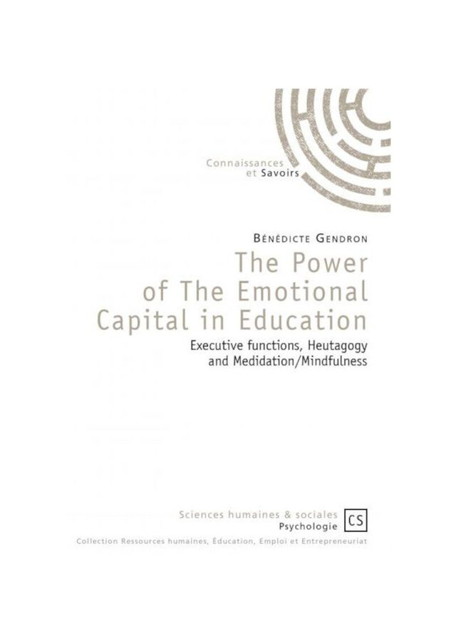 The Power of The Emotional Capital in Education - Bénédicte Gendron - Connaissances & Savoirs
