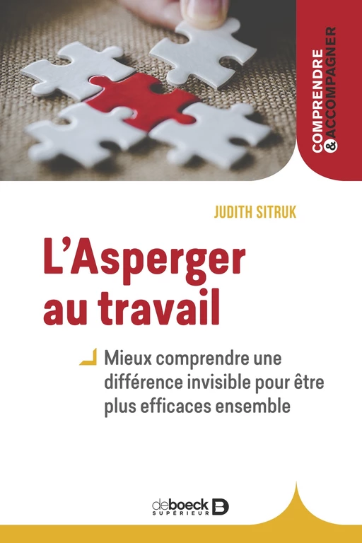 L’Asperger au travail : une différence invisible - Judith Sitruk - De Boeck Supérieur