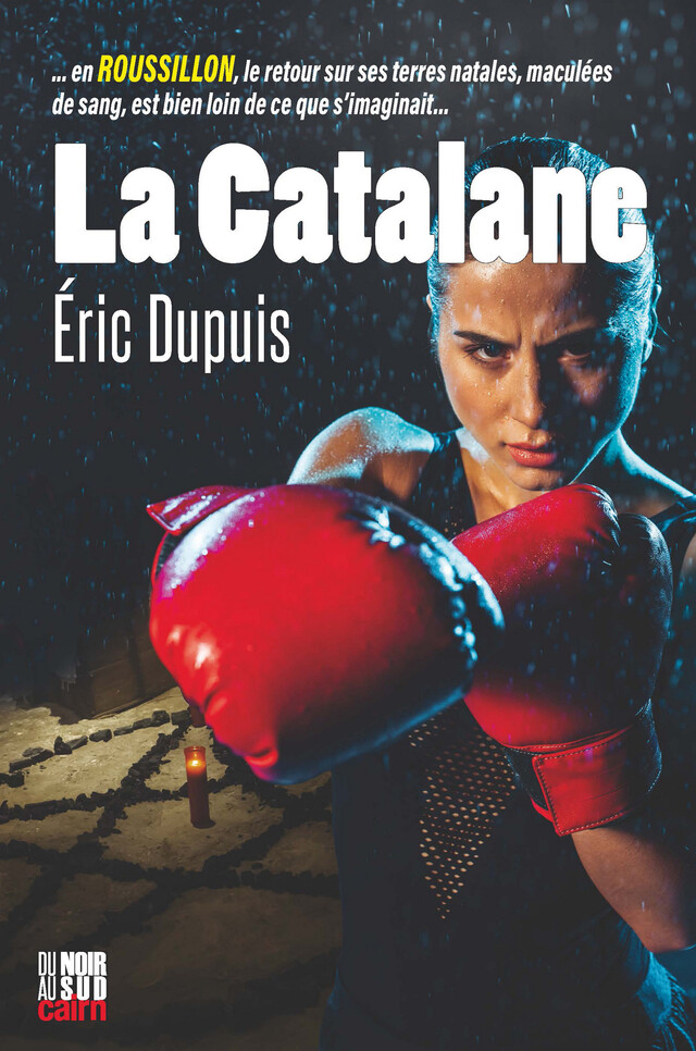 La Catalane - Éric Dupuis - Cairn