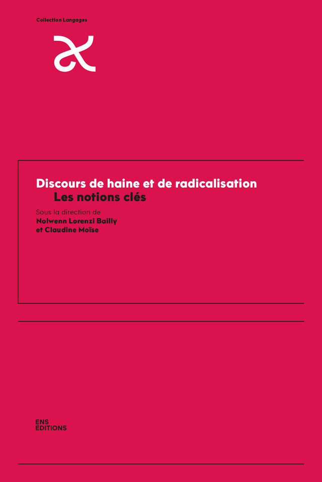 Discours de haine et de radicalisation -  - ENS Éditions