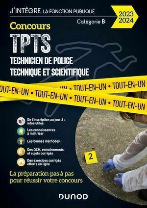 Concours TPTS  - Technicien Police technique et scientifique - 2023-2024 - Collectif Collectif - Dunod