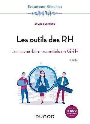Les outils des RH - 5e éd. - Sylvie Guerrero - Dunod