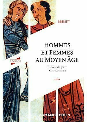 Hommes et femmes du Moyen Âge - 2e éd. - Geneviève Bührer-Thierry, Didier Lett - Armand Colin