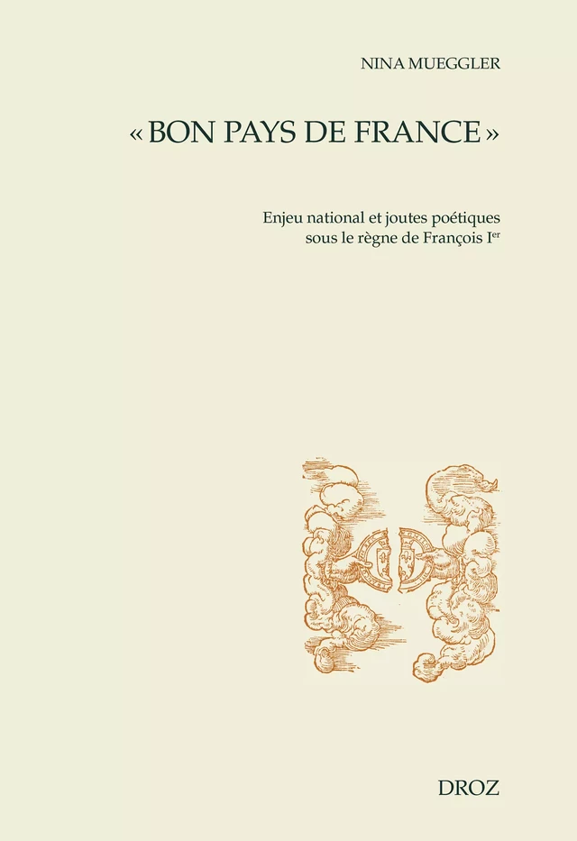 « Bon pays de France » - Nina Mueggler - Librairie Droz