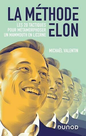 La méthode Elon - Michaël Valentin - Dunod