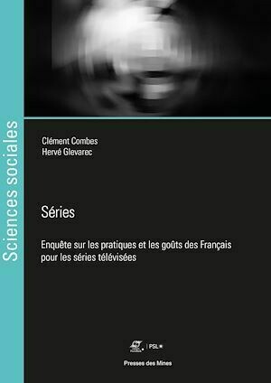 Séries - Hervé Glévarec, Clément Combes - Presses des Mines