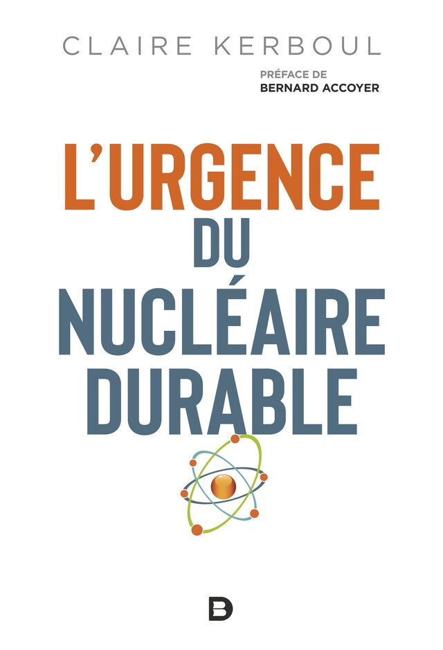 L'urgence du nucléaire durable - Claire Kerboul - De Boeck Supérieur
