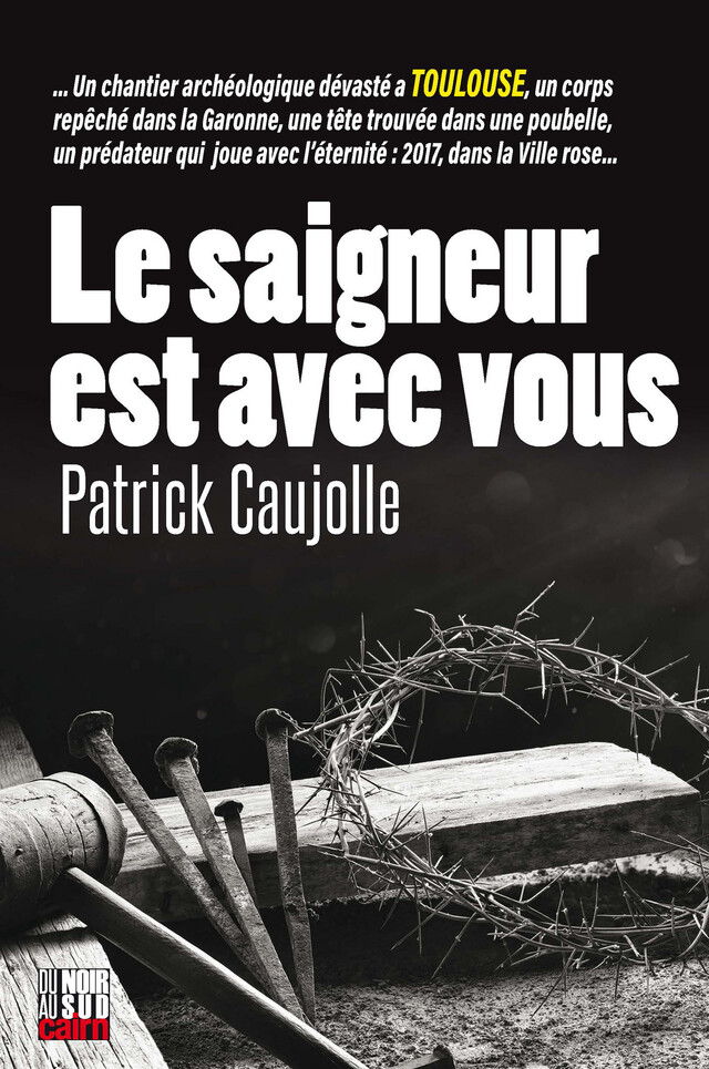 Le Saigneur est avec vous - Patrick Caujolle - Cairn