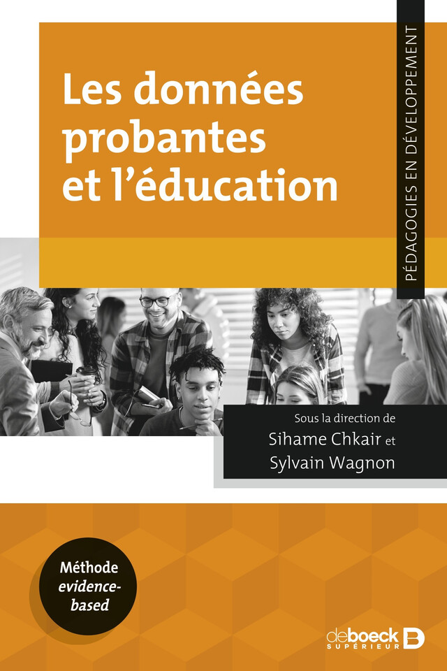 Les données probantes et l’éducation - Sihame Chkair, Sylvain Wagnon - De Boeck Supérieur