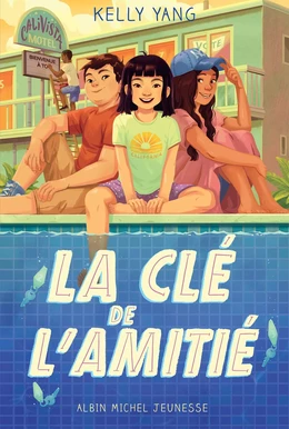 Motel Calivista - tome 2 - La Clé de l'amitié