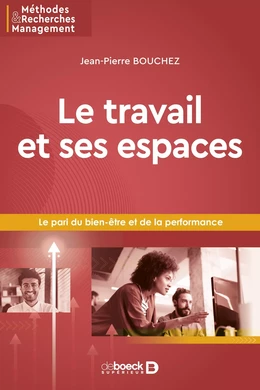 Le travail et ses espaces