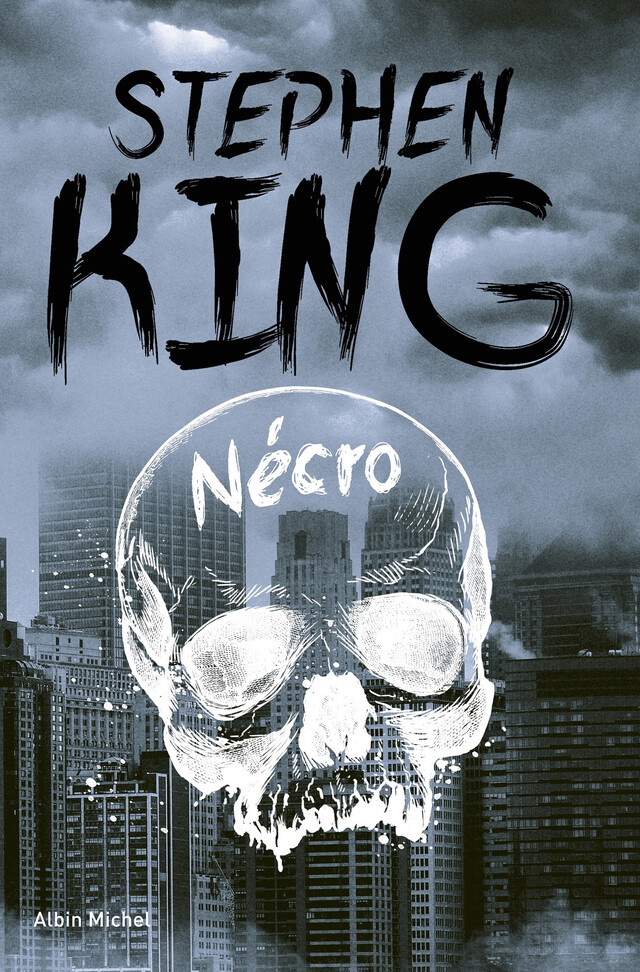 Nécro - Stephen King - Albin Michel
