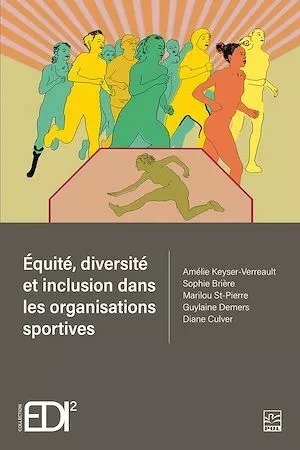 Équité, diversité et inclusion dans les organisations sportives -  Collectif - Presses de l'Université Laval