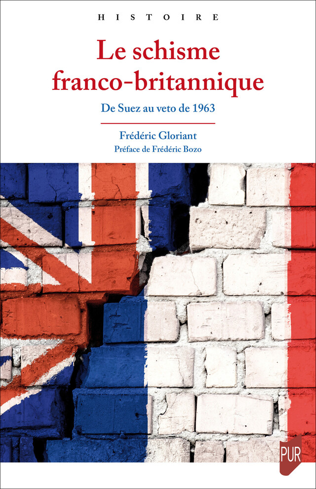 Le schisme franco-britannique - Frédéric Gloriant - Presses universitaires de Rennes