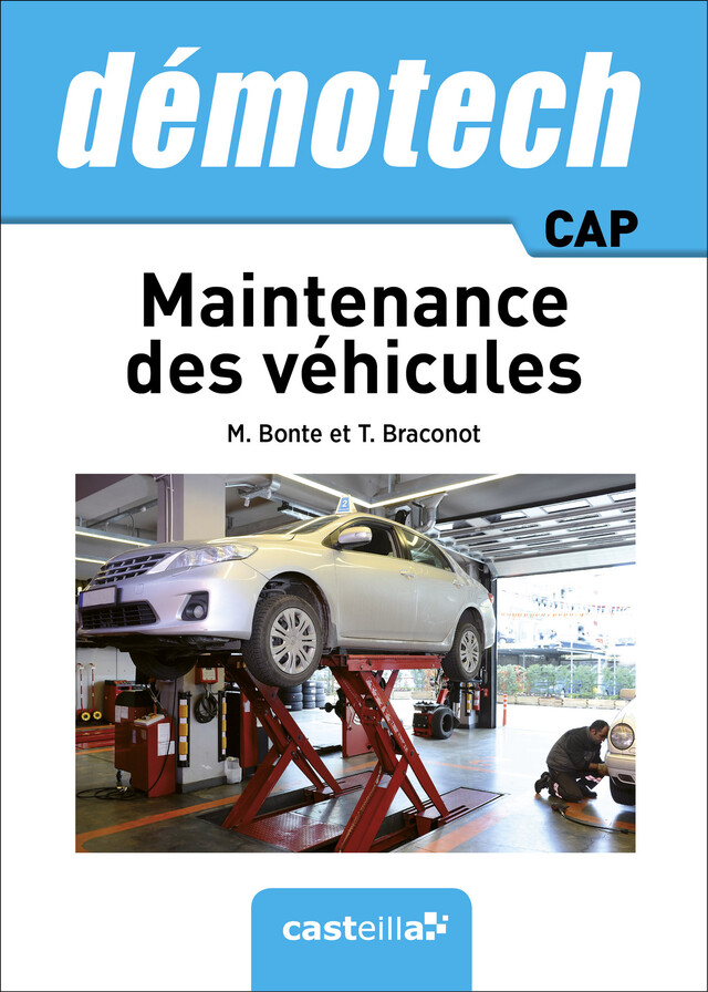Maintenance des véhicules CAP - Michel Bonte, Thierry Braconot - Delagrave