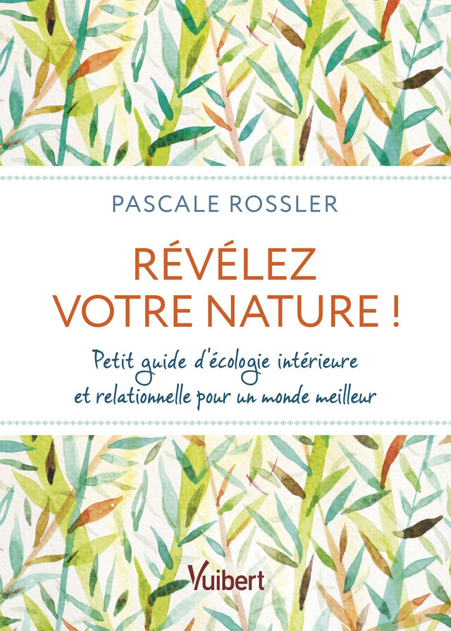Révélez votre Nature - Pascale Rossler - Vuibert