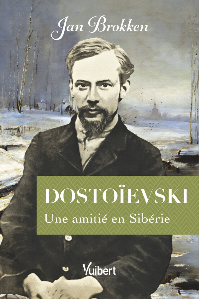 Dostoïevski : Souvenirs de son confident - Jan Brokken - Vuibert