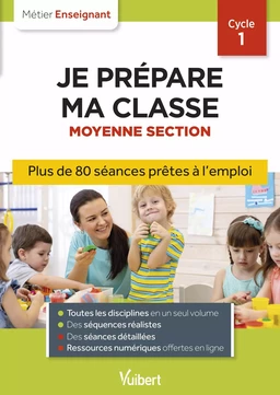 Professeur des écoles - Je prépare ma classe de Moyenne Section - Cycle 1